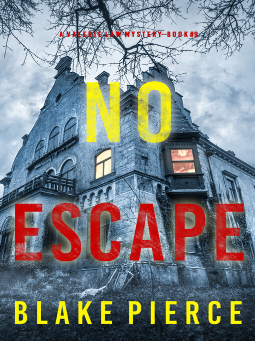 Title details for No Escape by Blake Pierce - Available